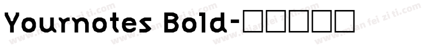 Yournotes Bold字体转换